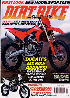 Dirt Bike Mthly Magazine Issue JUN 25