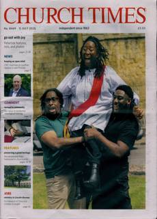 Church Times Magazine Issue 11/07/2025