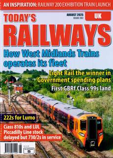Todays Railways Uk Magazine Issue AUG 25