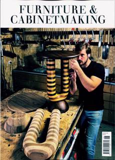 Furniture & Cabinet Making Magazine Issue NO 326