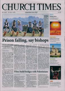 Church Times Magazine Issue 25/07/2025
