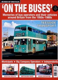 Buses Of Britain Magazine Issue NO 13