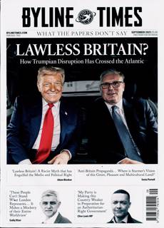 Byline Times Magazine Issue SEP 25