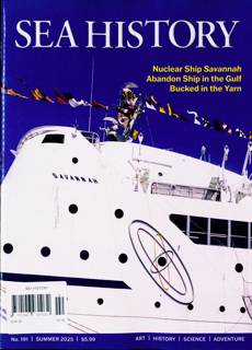 Sea History Magazine Issue SUMMER