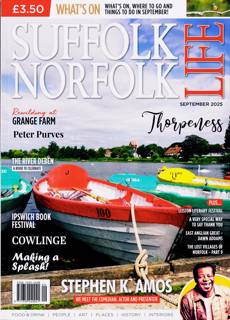 Suffolk & Norfolk Life Magazine Issue SEP 25