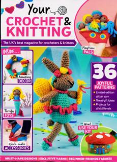 Your Crochet Knitting Magazine Issue NO 56