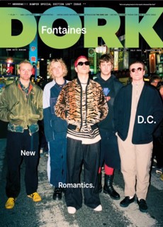 Dork - Fontaines + Poster Magazine Issue FONTAINES + POSTER