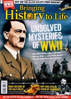 Bringing History To Life Magazine Issue NO 104