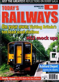 Todays Railways Uk Magazine Issue OCT 25