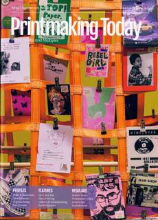 Printmaking Today Magazine Issue NO134
