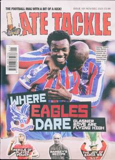 Late Tackle Magazine Issue NO 101