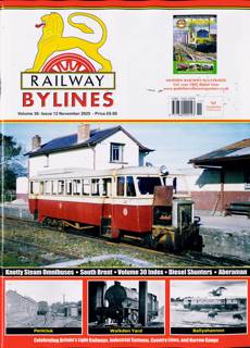Railway Bylines Magazine Issue NOV 25