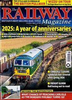 Railway Magazine Issue OCT 25