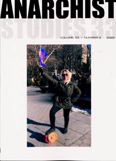 Anarchist Studies Magazine Issue V33N2