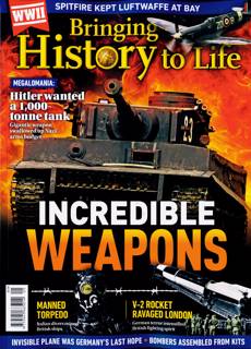 Bringing History To Life Magazine Issue NO 105