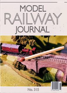 Model Railway Journal Magazine Issue NO 315