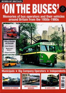 Buses Of Britain Magazine Issue NO 14