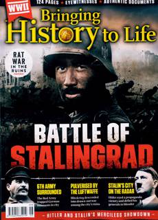 Bringing History To Life Magazine Issue NO 106