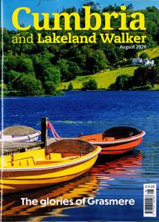 Cumbria and Lakeland Walker Magazine Issue AUG 26