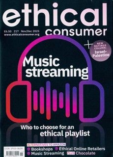 Ethical Consumer Magazine Issue NO217