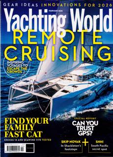 Yachting World Magazine Issue FEB 26
