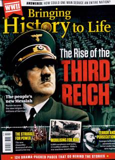 Bringing History To Life Magazine Issue NO 107