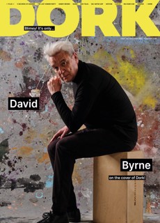 Dork - David Byrne- November 25 Magazine Issue DavidByrne