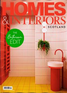 Homes And Interiors Scotland Magazine Issue NO 166