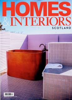 Homes And Interiors Scotland Magazine Issue NO 167