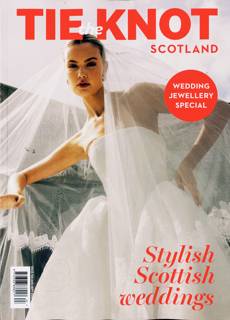 Tie the Knot Scotland Magazine Issue AUG-SEP