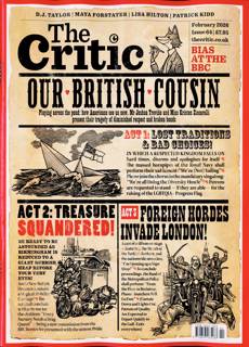 The Critic Magazine Issue FEB 26