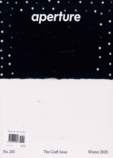 Aperture Magazine Issue NO261
