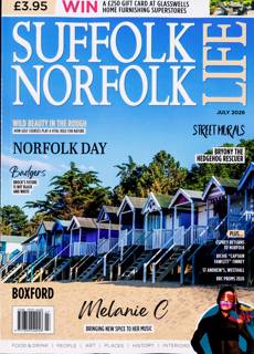 Suffolk & Norfolk Life Magazine Issue JUL 26