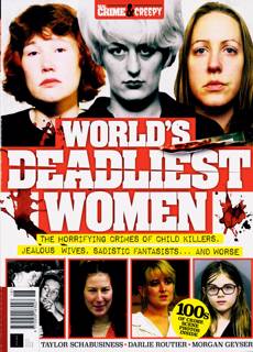 Real Crime Creepy Series Magazine Issue DEADLYWOME