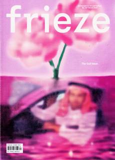 Frieze Magazine Issue NO 257