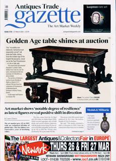 Antique Trades Gazette Magazine Issue 21/03/2026