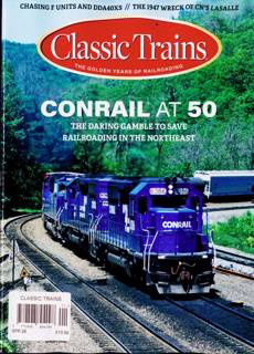 Classic Trains Magazine Issue SPRING
