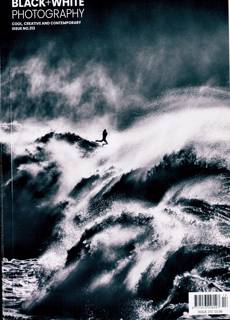 Black & White Photography Magazine Issue NO 313