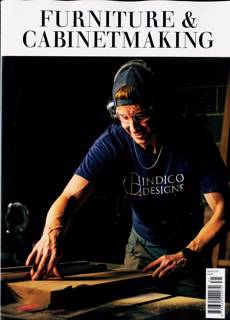 Furniture & Cabinet Making Magazine Issue NO 331