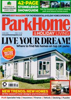 Park Home & Holiday Caravan Magazine Issue JUN 26