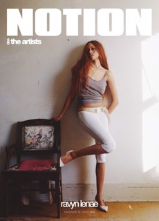  Notion: The Artists Volume 004 - Ravyn Lenae Magazine Issue Ravyn Lenae