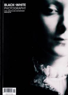 Black & White Photography Magazine Issue NO 314