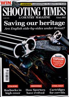Shooting Times & Country Magazine Issue 03/06/2026