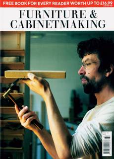 Furniture & Cabinet Making Magazine Issue NO 332