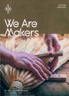 We Are Makers Magazine Issue NO 19