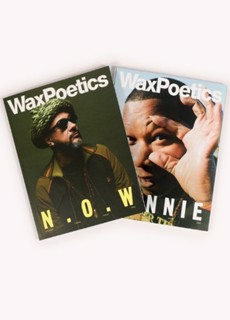 Wax Poetics ~ N.O.W Magazine Issue N.O.W Cover