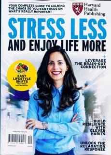 Harvard Health Magazine Issue STRESS LES