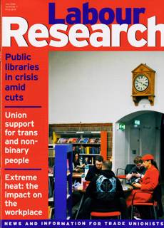 Labour Research Magazine Issue JUL 26