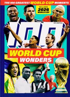100 World Cup Wonders Magazine Issue ONE SHOT