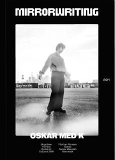 Mirrorwriting Magazine Issue NO 001